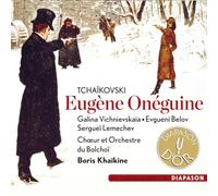 Tchaikovski : Eugène Onéguine. Khaïkine.