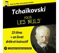 Tchaikovski Pour Les Nuls