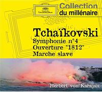 Tchaïkovski : Symphonie N°4, Ouverture 1812, Marche Slave