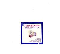Tchaikovsky : Ballet Suites
