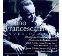 Tchaikovsky/ Bruch/ Saint-Saens/ Francescatti - Zino Francescatti In Performance