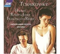 Tchaikovsky:Farrer/London Phil - Hamlet/Romeo & Juliet/Francesc
