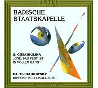 TCHAIKOVSKY / GUBAIDULINA Sym No 4 / Das Fest Ist Un Vollem Gang (CD)