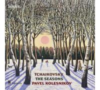 Tchaikovsky / Kolesnikov – Seasons Six Morceaux – Hyperion