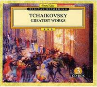 TCHAIKOVSKY, P.I. - GREATEST WORKS