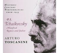 Tchaikovsky, P.I. - Toscanini Conducts Tchaikovsky
