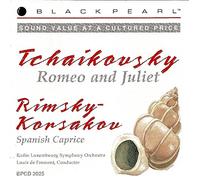 Tchaikovsky: Romeo and Juliet / Rimsky-Korsakov: Spanish Caprice