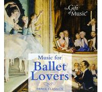 Tchaikovsky/Rossini/Prokofiev/Ponchielli/De Falla/ - Music For Ballet Lovers