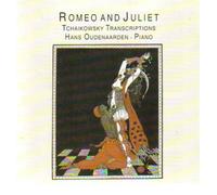 Tchaikovsky - Transcriptions to Selections From Romeo & Juliet