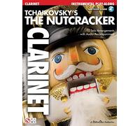 Tchaikovsky's The Nutcracker: Clarinet