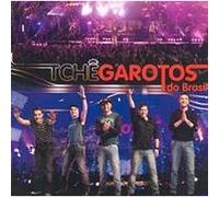TCHE GAROTOS - AO VIVO