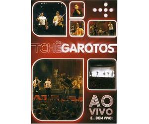 Tche Garotos - Ao Vivo E Bem Vivo