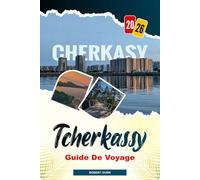 TCHERKASSY Guide de voyage 2026: Découvrez la vue sur la colline du château, promenez-vous dans les rues historiques et visitez les musées locaux