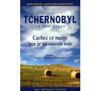 Tchernobyl: Cachez ce nuage que je ne saurais voir...
