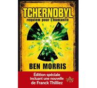 Tchernobyl: Requiem pour l’humanité