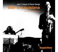 Tchicai John - Ball At Louisiana