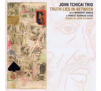 Tchicai, John - Poemes J. Stewart "Truth Lies In-Between