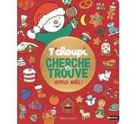 T'choupi Cherche et trouve Joyeux Noël !