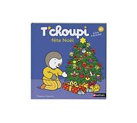Thierry Courtin T'choupi fete Noel (Copertina rigida)