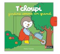 T'choupi jardine comme un grand