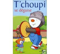 T'choupi vol. 1 : se deguise