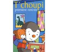 T'choupi vol. 2 : premiere rentrée