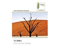 TCHRA: C'est un état d'esprit