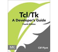 Tcl/Tk: A Developer's Guide