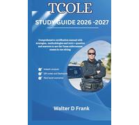 TCOLE STUDY GUIDE 2026 - 2027: Comprehensive certification manual with strategies, methodologies and 1000 + question and answers to ace the Texas enforcement exams in one sitting