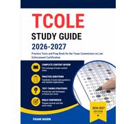 TCOLE Study Guide 2026-2027: Practice Tests and Prep Book for the Texas Commission on Law Enforcement Certification