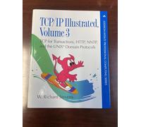 Tcp/Ip Illustrated: Tcp for Transactions, Http, Nntp, and the Unix Domain Protocols