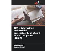 TCP - Valutazione dell'attività antiossidante di alcuni estratti di piante indiane