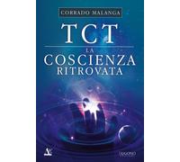 TCT. La coscienza ritrovata [Paperback] [Mar 03, 2022] Malanga, Corrado
