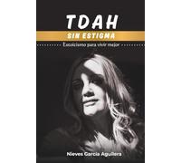 TDAH sin estigmas: Estoicismo para vivir mejor