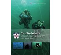 TDI Manuale Intro to Tech - Italiano: Manuale per il corso TDI Intro to tech: teoria, Strumenti e tecniche