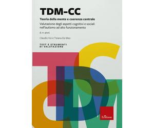 TDM-CC. Test-teoria della mente e coerenza centrale - Vio Claudio, De Meo ...
