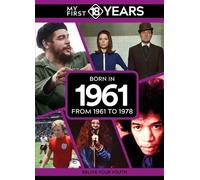 TDM Publishing My First 18 Years - Born in 1961 (Copertina rigida)