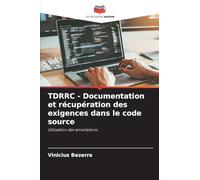 TDRRC - Documentation et récupération des exigences dans le code source: Utilisation des annotations