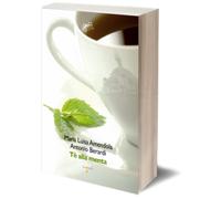 Tè alla menta di A. Berardi, M. L. Amendola, Iacobelli Editore