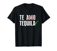 Te Amo Tequila - Divertente Humor Trend Tees Maglietta