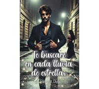 Te buscaré en cada lluvia de estrellas: 5