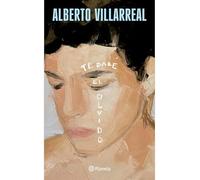 Te Daré El Olvido (Poesía) / I Will Make You Forget (Poems)