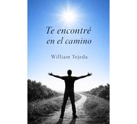 Te encontré en el camino