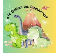 ¿Te Gustan los Dinosaurios?