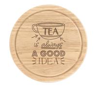 Tè Is Always una Buona Idea Rotondo Tagliare Tagliere per Formaggio Divertente