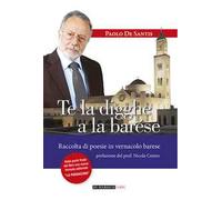 Te la digghe a la barése