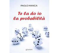 Te la do io la probabilità