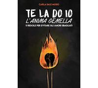 Te la do io l'anima gemella