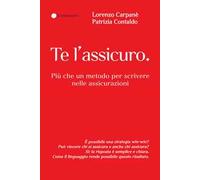 Te l'assicuro. Più che un metodo per scrivere nelle assicurazioni
