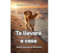 Te llevaré a casa: Las aventuras de Ellie y Ollie